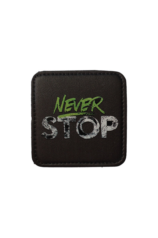 Never Stop Model 7x7 cm Trucker Şapka Uyumlu Patch Arma